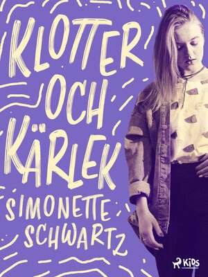 cover image of Klotter och kärlek
